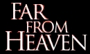 Far From Heaven