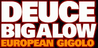 Deuce Bigalow: European Gigolo